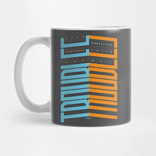 Troubles Mug